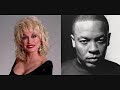 Dolly Parton vs Dr Dre