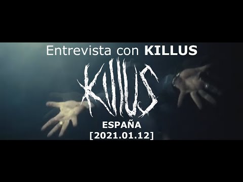 Entrevista con KILLUS @ España [2021.01.12]