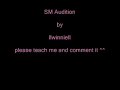 SM Audition - only one for me SM Audition - only one for me