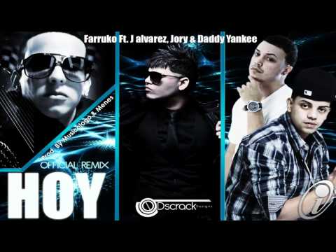 Farruko Ft Daddy Yankee, J Alvarez & Jory - Hoy (Remix) @ Opinion Del Tema