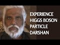 Experience Particle Darshan