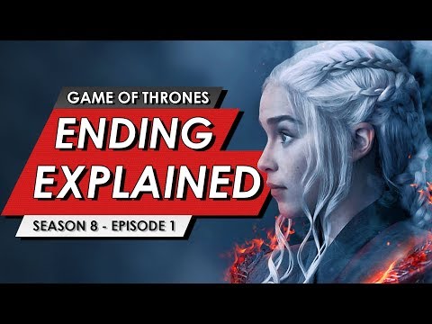 Game Of Thrones: Season 8: Episode 1: Premiere: Ending Explained + Story Recap | GOT