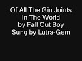 Of All The Gin Joints... by FOB - My Rendition