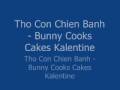 Tho Con Chien Banh - Bunny Cooks Cakes Kalentine@Blog