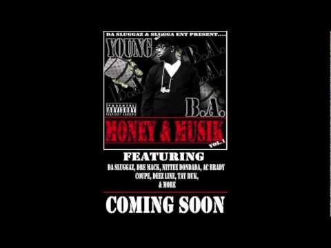 Young rollin stoners - Money & Musik Vol.1 Young B.A. - One Time Ft. Sly Stoner & Tuk Korleone (Produced By Tuxedo Black)
