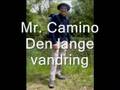 Mr Camino - Introduktion