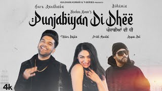 Punjabiyan Di Dhee (Full Song) Guru Randhawa Ft Bo
