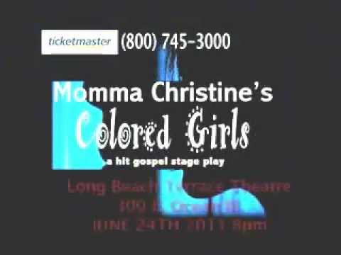 Major Way Ent.Present's Momma Christines Colored Girls