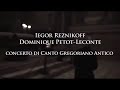 Concerto di canto gregoriano antico