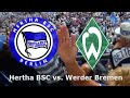 Hertha BSC vs. Werder Bremen