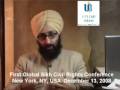 A personal video message delivered by famed Sikh singer/activist Rabbi Singh Shergill, to the First Global Sikh Civil Rights Conference. Rabbi speaks to civil rights issues facing the community and specifically focuses on the Right to Turban cases challenging the laws banning ostensible religious symbols in schools and on photograph identification. For more information please visit http://www.unitedsikhs.org