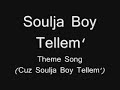 Soulja Boy Tellem\ Soulja Boy Tellem\