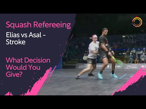 Squash Refereeing: Elias vs Asal - Stroke