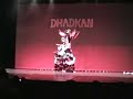 team won first place at dhadkan 2k7. performers: mavi, gagi, vik, gaggi, harman, jimmy, parampreet, davinder.