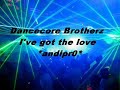 Dancecore Brotherz - I\ Dancecore Brotherz - I\