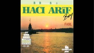 Hacı Arif Bey - Gurup Etti Güneş (KÜRDİLİHİCAZKAR)