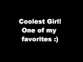 The Coolest Girl - Starkid
