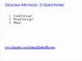 Sedona Method: 3 Sedona Method Questions