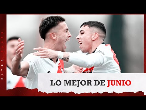 Los mejores goles de River en junio [Primera - Reserva - Juveniles]