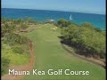 Mauna Kea Golf Course Hawaii Mauna Kea Golf Course Hawaii