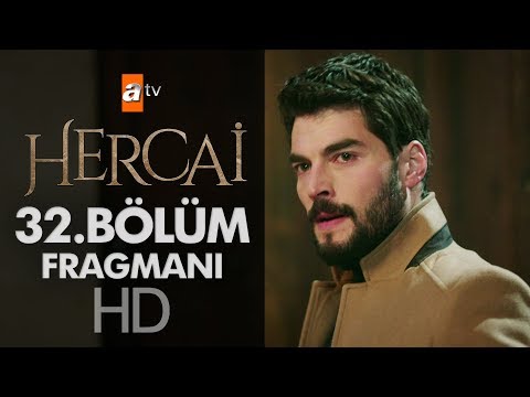 Hercai 32. Bölüm Fragmanı                                                                                                                                                                                                                                 