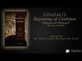 1/3 Ghazali's Beginning of Guidance (Bidayat al-Hidaya) | Mufti Abdur-Rahman ibn Yusuf