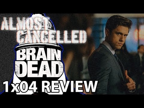 BrainDead Season 1 Episode 4 'Wake Up Grassroots' Review