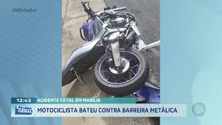 Acidente fatal em Marília: motociclista bateu contra barreira metálica