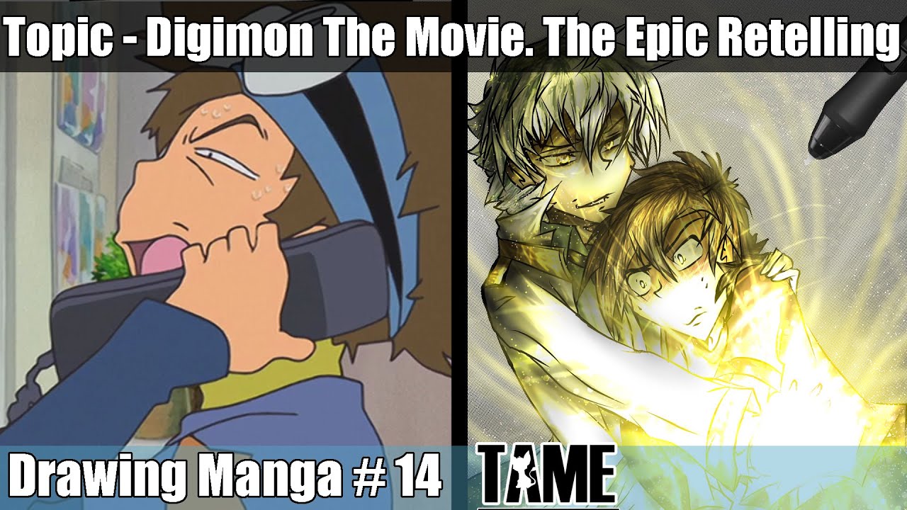 Digimon The Movie. The Epic Retelling  - Anime Discussion and Drawing Manga #14