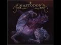 Mastodon - Where Str