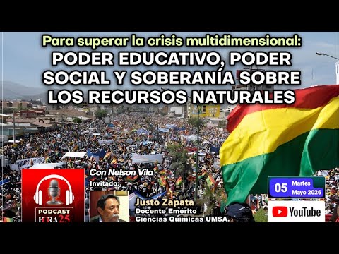 Para superar la crisis: Poder Educativo, Poder Social y Soberanía sobre los Recursos Naturales