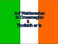 Auf Weidersehen Crossmaglen & Tiocfaidh ar la Auf Weidersehen Crossmaglen & Tiocfaidh ar la