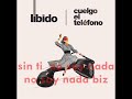 libido – cuelgo el telefono