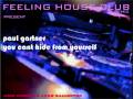 Paul Gardner - You cant hide from yourself (Feeling House Club Remix)