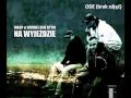 WASP/WBR - Nic Nie Muszę (feat. Kowall, Rafi, ODE, Greg, Czarny, Galon, Hory, Fugol, Kobra, Lont)