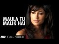 Maula Tu Malik Hai mp4 Video