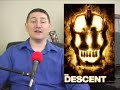 The Descent Review