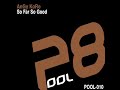 AnGy KoRe - So Far So Good (Nicolas Cuer Remix)