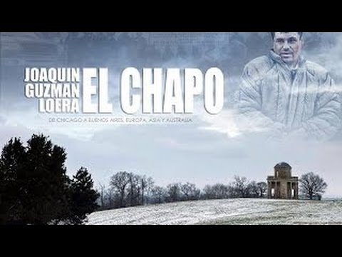 The World's Most wanted Drug Lord Joaquin “El Chapo” Guzman