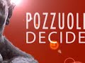 Pozzuoli Decide: Dalle fabbriche... alle baracche!