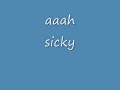 Sicky - AAAAH! Sicky - AAAAH!