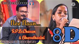 Mankatha - Nee Naan 8D audio  S PBCharan & Bha