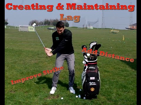 Creating and Maintaining Lag in the Golf Swing