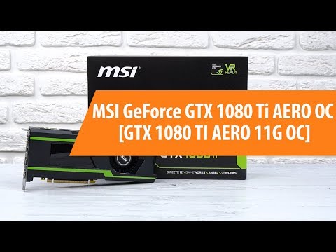 Обзор MSI GeForce GTX 1080 Ti 1506Mhz PCI-E 3.0 11264Mb 11016Mhz 352 bit HDMI HDCP Aero 11G OC
