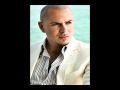 Pitbull - Feels Good - with lyrics