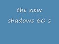 the new shadows 60 s   apache.wmv