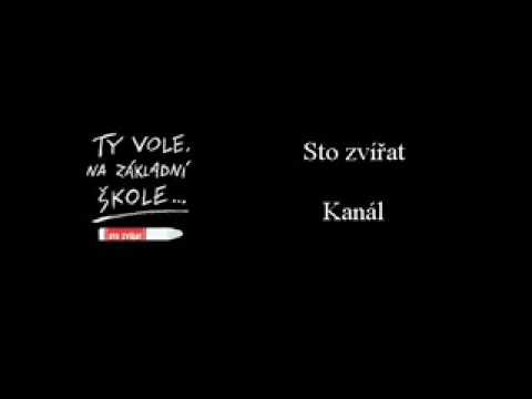 Sto zvířat - Kanál