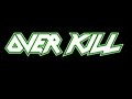 Cover: OverKill - The Wait/New High In Lows