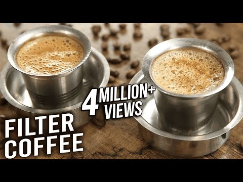 Filter Coffee | How To Make South Indian Filter Coffee At Home | Quick & Easy Coffee Recipe | Varun