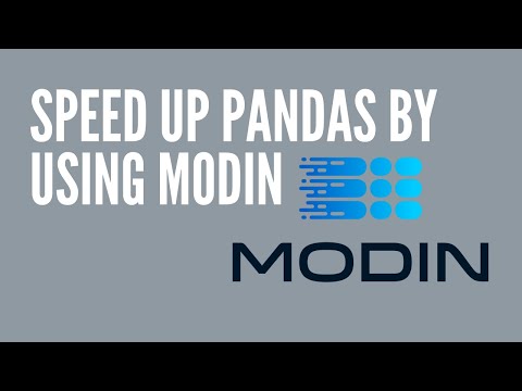 Get faster Pandas with Modin